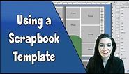 Digital Scrapbooking Tutorial: Using a Scrapbook Template