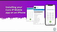 How to install the Curo IP app on an iPhone