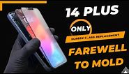 iPhone 14 Plus Screen Glass Replacement / Farewell to Mold