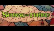 Shrek 3 (Shrek the Third) - Dreamworksuary