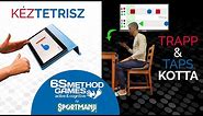 2 Demó játék a 6S Method Games (Patreon) fejlesztő videóinkból: Kéztetrisz és Trapp&Taps Kotta