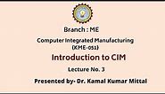 Computer Integrated Manufacturing | Introduction to CIM Part-1| AKTU Digital Education