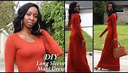 DIY Long Sleeve Maxi Dress (Easy) Step by Step