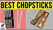 10 Best Chopsticks 2020