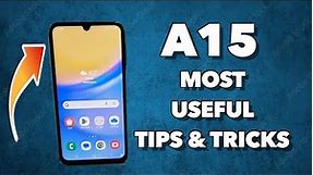 Samsung Galaxy A15 5G Most Useful Tips & tracks, You may never Know about
