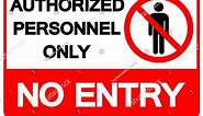 Authorized Personnel Only No Entry Symbol Stock Vector (Royalty Free) 2034997991 | Shutterstock