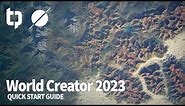 World Creator 2023 | Ep. 1 | Quick Start Guide