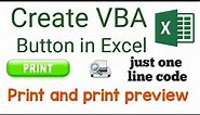 Create VBA button for print and print preview in excel/print excel sheet through VBA button/learn it