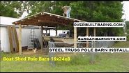 Steel truss pole barn Kit Installation - carports, garages, pole sheds