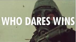 Who Dares Wins - SAS '84
