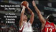 Yao Ming vs Atlanta Hawks: 2.22.2004 Full Highlights - 41 points, 16 rebounds, 7 assists & 2 blocks