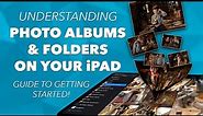 CREATING PHOTO ALBUMS and FOLDERS in your iPAD PHOTOS APP! - GUIDE TO GETTING STARTED!