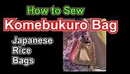 How to sew Y Seams komebukuro Japanese rice bag DIY Runaway swag bag