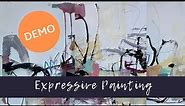 Expressive Abstract Painting / Acrylics/ Demo