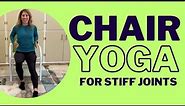 Chair yoga for seniors with a physical therapist | Joint stiffness relief