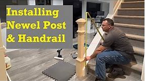 How to Install a Newel Post and Handrail