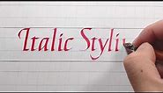 Italic Calligraphy Tutorial: Italic Styling - Step to Step to Modify and Upgrade your Letters