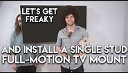 How to Install a Single Stud Full Motion TV Mount Ya'll: The Best DIY TV Mount featuring Rob Boss