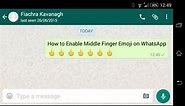 How to Enable Middle Finger Emoji on WhatsApp