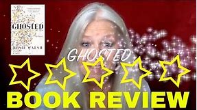 BOOK REVIEW - GHOSTED - Rosie Walsh
