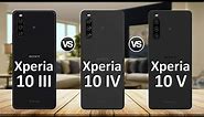 Sony Xperia 10 V vs Xperia 10 IV vs Xperia 10 III - 123Specs