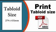 How to print tabloid size using Adobe Acrobat Pro DC