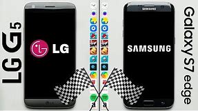 LG G5 vs. Galaxy S7 Edge Speed Test
