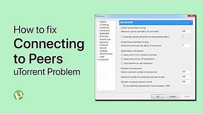 Fix uTorrent “Connecting to Peers” Problem - Not Downloading