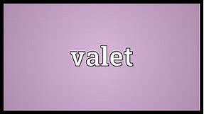 Valet Meaning