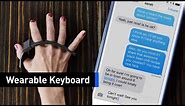 Increase Your Typing Accuracy To 99% With This Wearable Keyboard