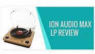 Ion audio max LP Review in 2022 A Turntable Guide