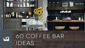 60 Coffee Bar Ideas