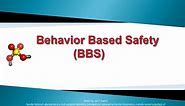 PPT - Behavior Based Safety 		(BBS) PowerPoint Presentation, free download - ID:5877684