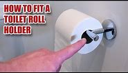 How to Fix and Fit a Toilet Roll Holder to a Drywall / Plasterboard Wall