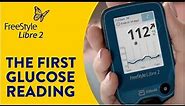 How to Read the FreeStyle Libre 2 System - Your First Glucose Reading
