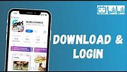 How to Download Bilibili Comics App and Login