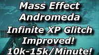 Mass Effect Andromeda Infinite XP Glitch Improved! 10k-15k Per Minute! Unlimited Experience Exploit!