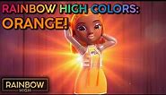 Rainbow High Colors: Orange! 🧡 | Rainbow High