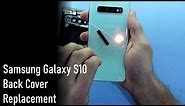 Samsung Galaxy S10 Back Cover replacement
