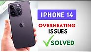 Is Your iPhone 14 Too Hot? Fix Heating issues on iPhone 14 Pro Max/Plus