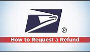 Request a USPS Refund Online (Domestic)