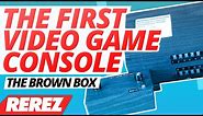 First Video Game Console Ever: The Brown Box - Rare Obscure or Retro - Rerez