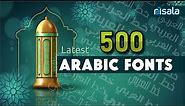 500 Latest Arabic Font FREE DOWNLOAD | Arabic Fonts Free Download and Install