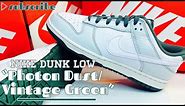 Nike Dunk Low "Photon Dust/Vintage Green” Review / Legit Check/ Black Light
