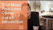 I released our COMPLETE music production course FREE