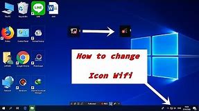 Windows 10 ( 2019 ) - How to change Icon Wifi