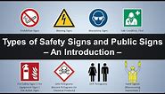 Types of Safety Signs and Public Signs - An Introduction
