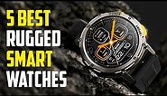 Top 5 New Rugged Smartwatches 2023 | Best Rugged Watches 2023