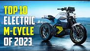 Top 10 Best Electric Motorcycles of 2023