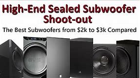 Best $2-3k Sealed Subwoofers Shoot Out! Which One Will You Pick?